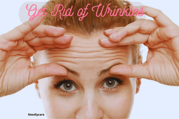 get rid of wrinkles
